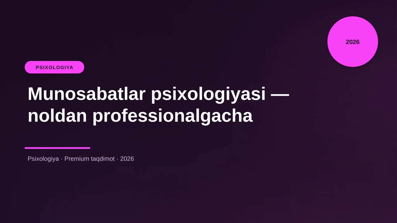 Munosabatlar psixologiyasi — noldan professionalgacha