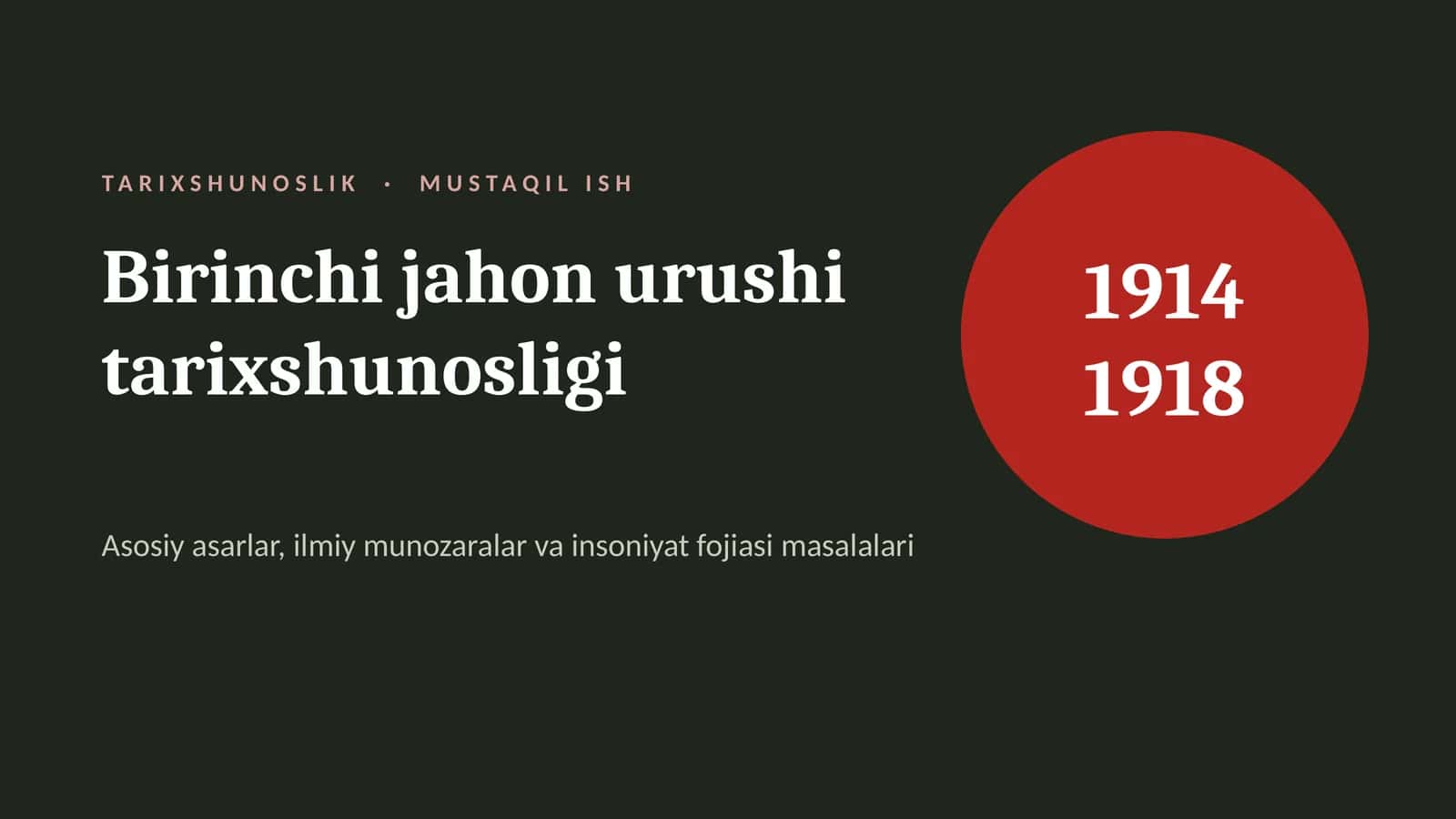 Birinchi jahon urushi tarixshunosligi