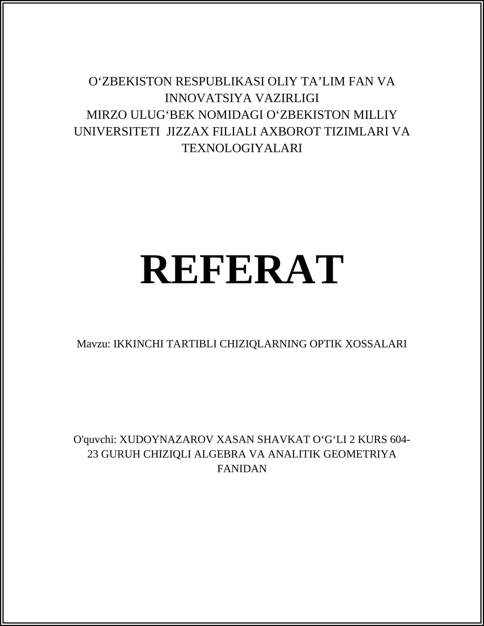 IKKINCHI TARTIBLI CHIZIQLARNING OPTIK XOSSALARI