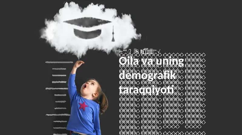 Oila va uning demografik taraqqiyoti