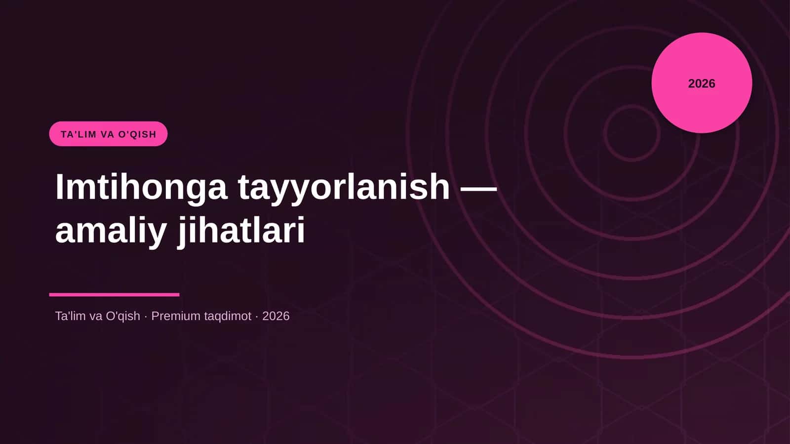 Imtihonga tayyorlanish — amaliy jihatlari