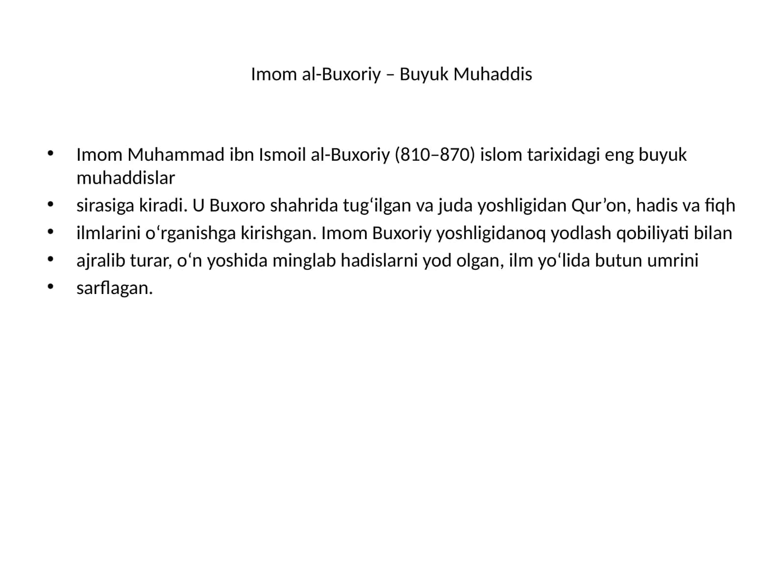 Imom al-Buxoriy – Buyuk Muhaddis
