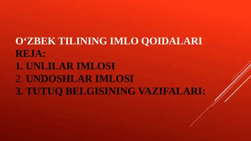 O‘zbek tilining imlo qoidalari