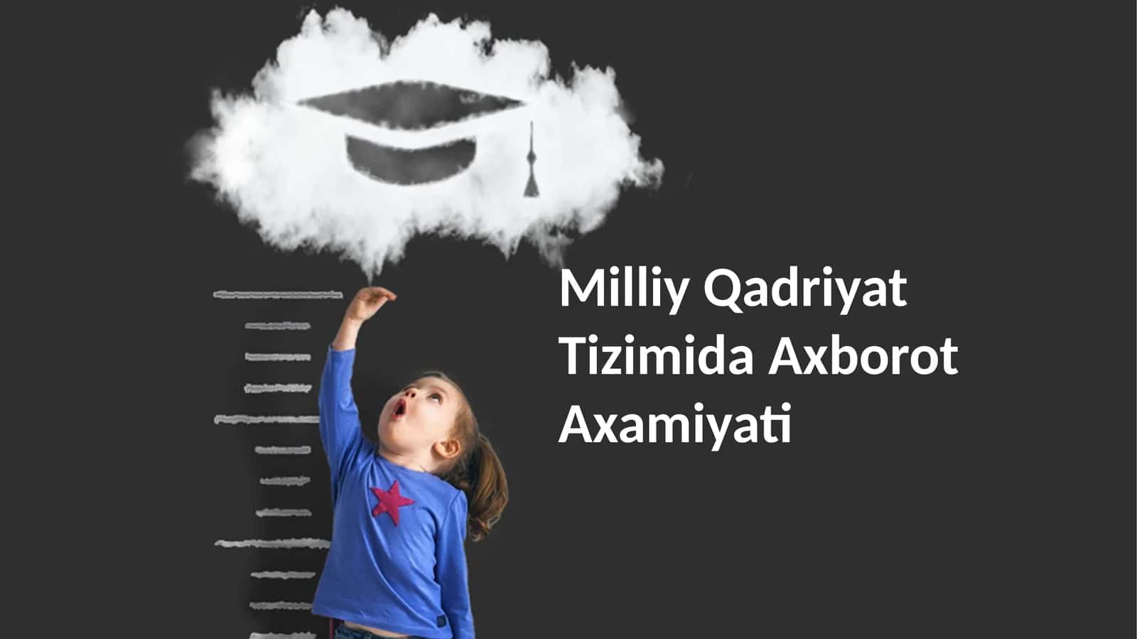 Milliy Qadriyat Tizimida Axborot Axamiyati