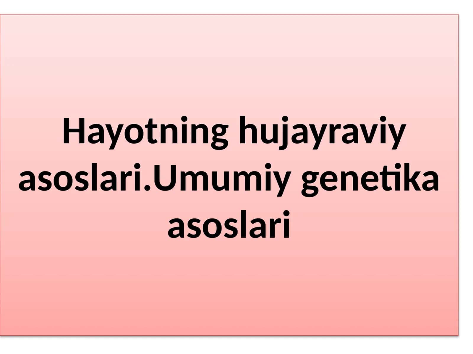 Umumiy genetika asoslari
