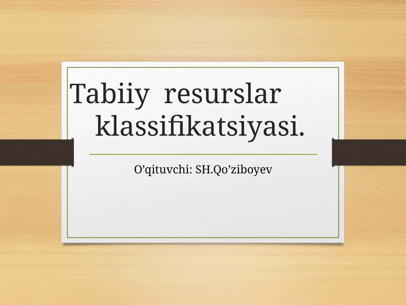 Tabiiy resurslarklassifikatsiyasi