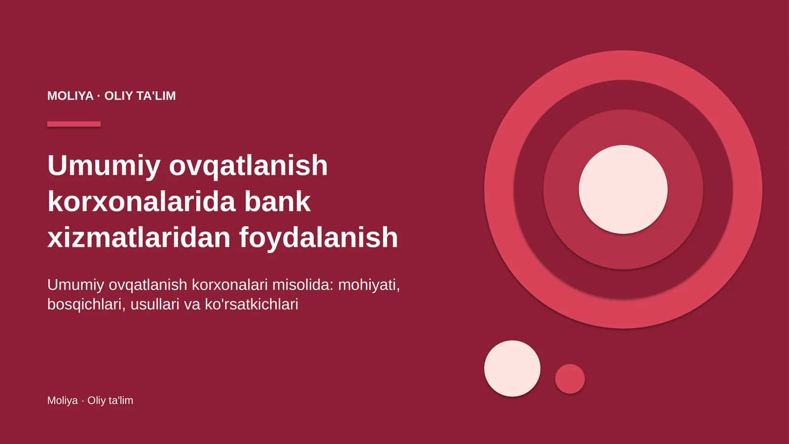 Umumiy ovqatlanish korxonalarida bank xizmatlaridan foydalanish