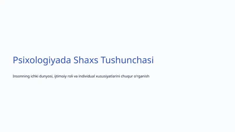 Psixologiyada Shaxs Tushunchasi