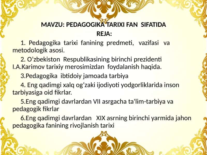 PEDAGOGIKA TARIXI FANSIFATIDA