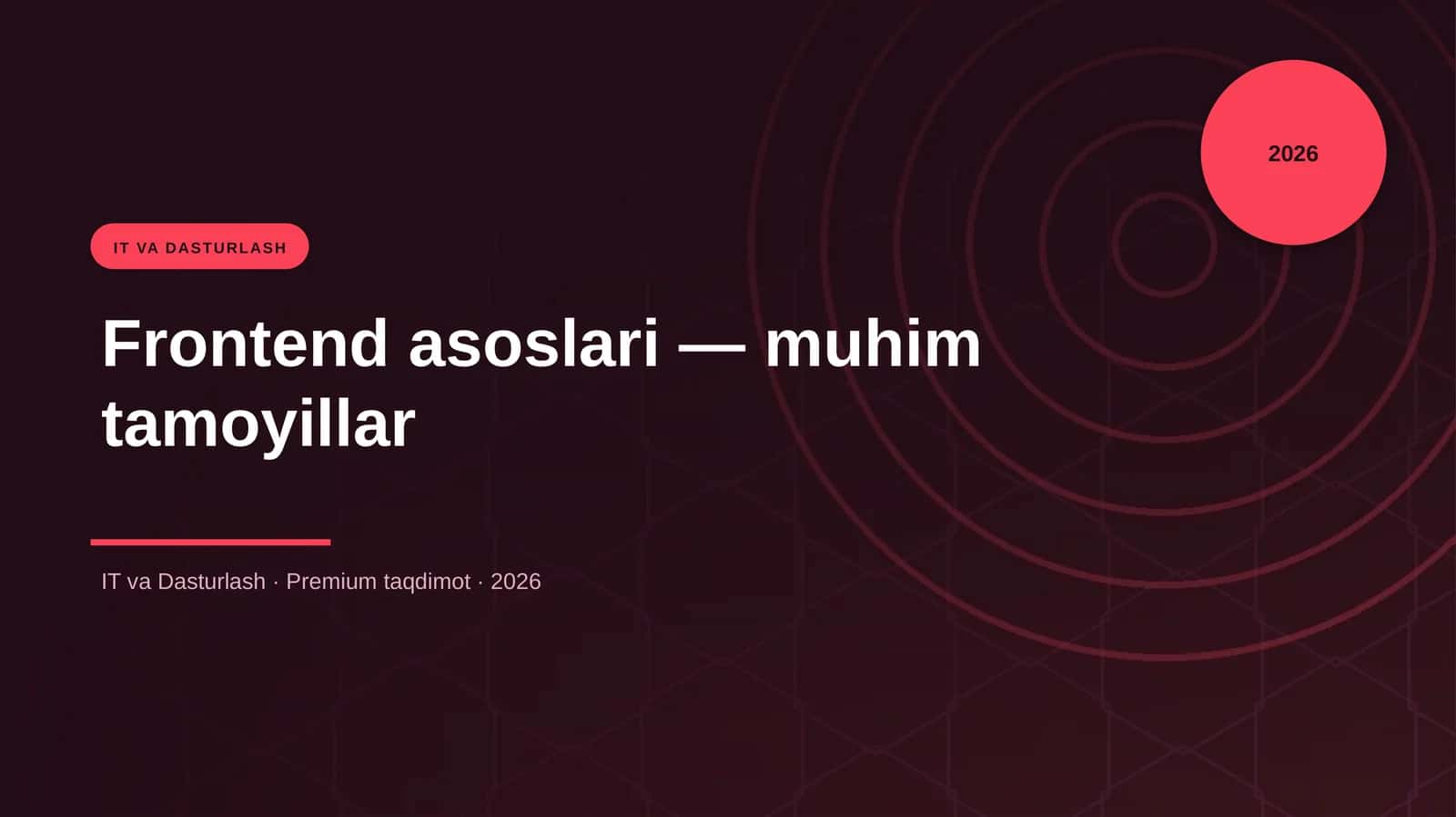 Frontend asoslari — muhim tamoyillar