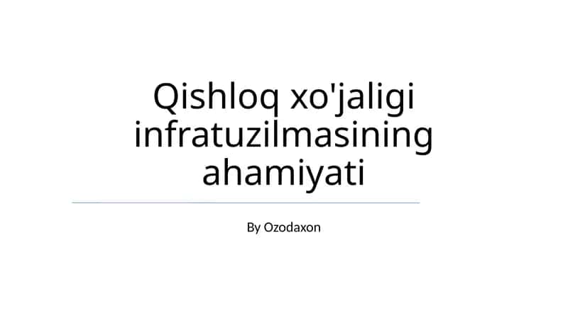 Qishloq xo'jaligi infratuzilmasining ahamiyati
