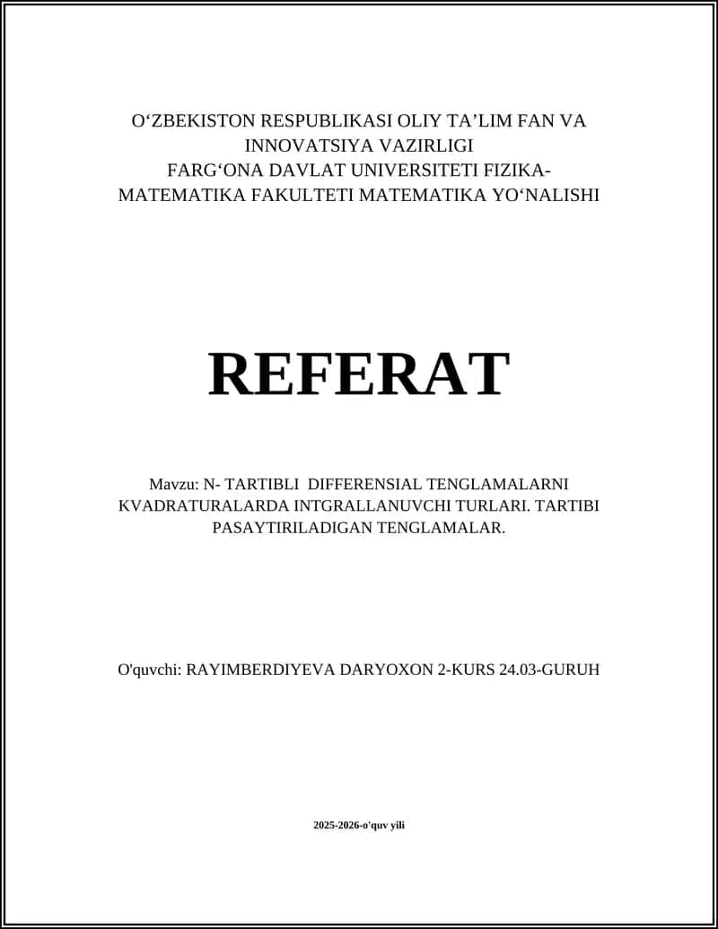 N-tartibli differensial tenglamalarni kvadraturaga keltirish tushunchasi