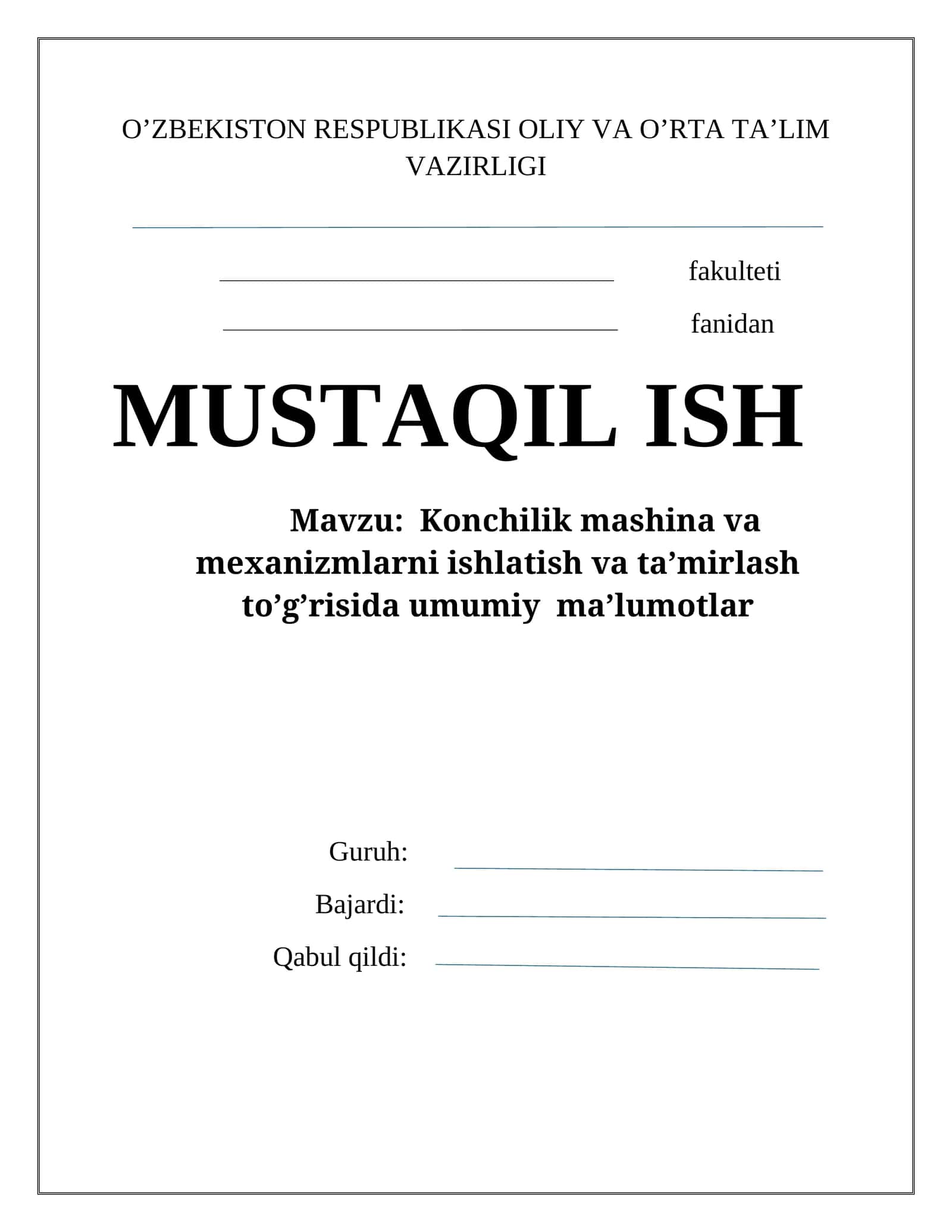 Kоnchilik mashina va mехanizmlarni ishlatish va ta’mirlash to’g’risida umumiy ma’lumоtlar