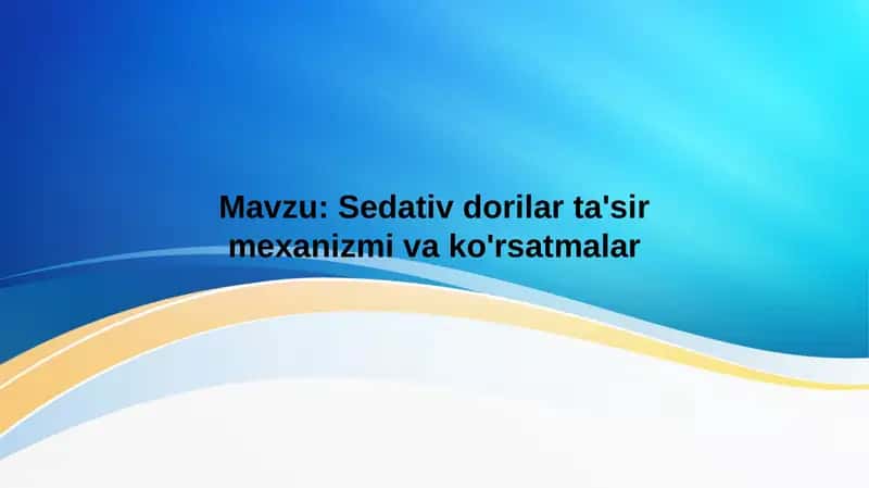 Sedativ dorilar