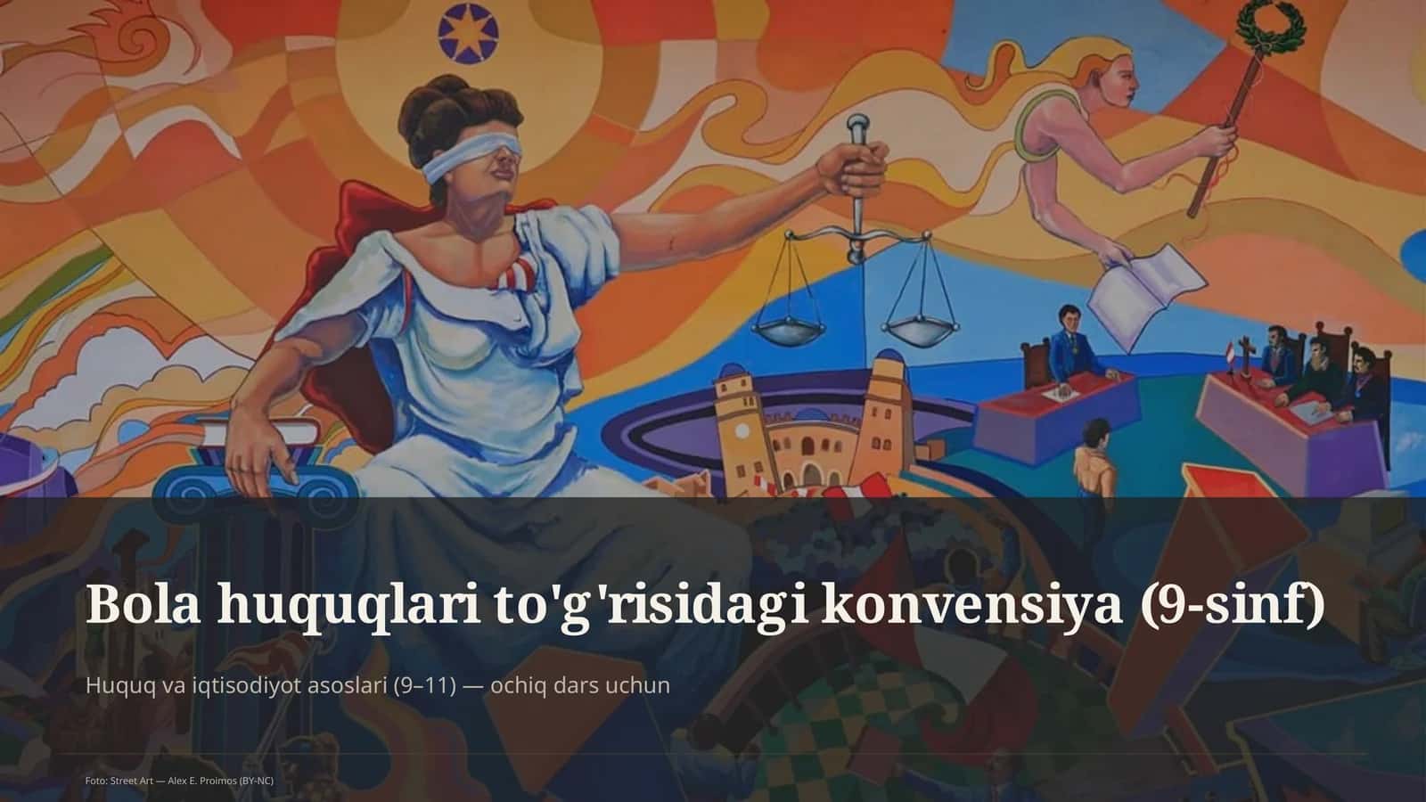 Bola huquqlari to'g'risidagi konvensiya (9-sinf)