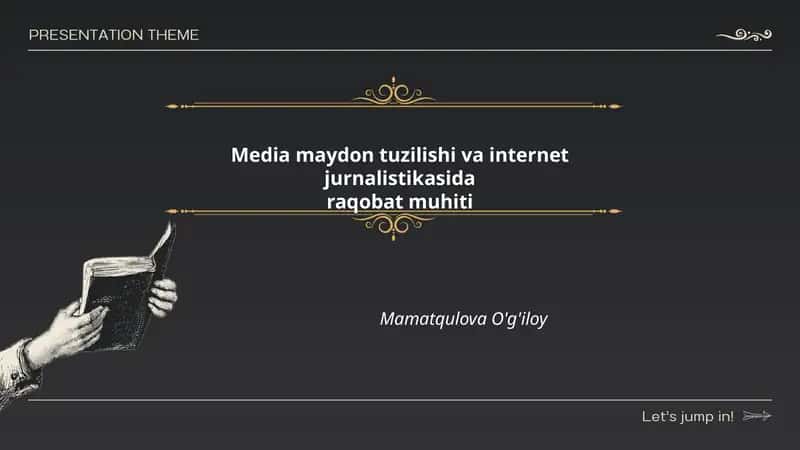 Media maydon tuzilishi va internet jurnalistikasida raqobat muhiti