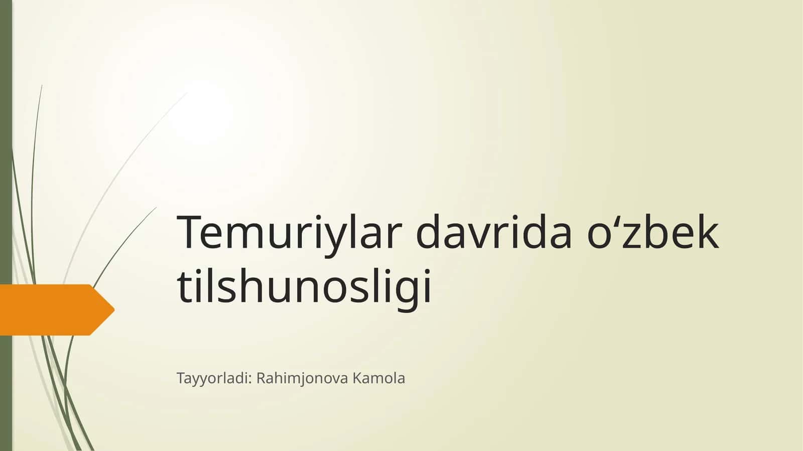Temuriylar davrida o‘zbek tilshunosligi