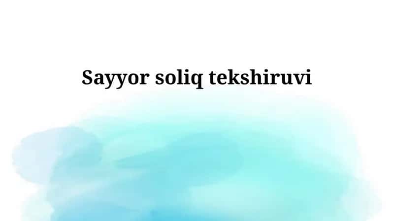 Sayyor soliq tekshiruvi