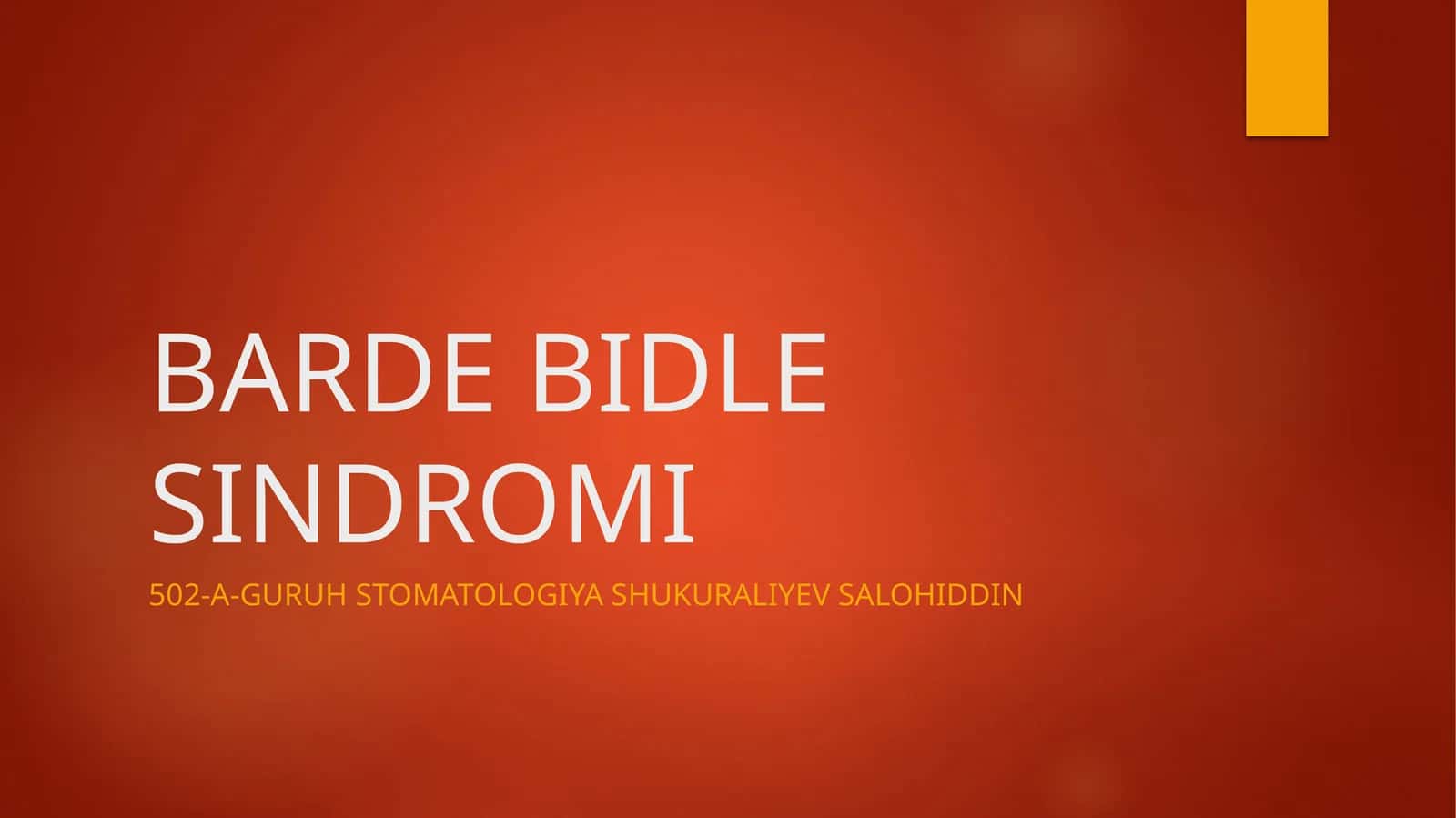 BARDE BIDLE SINDROMI
