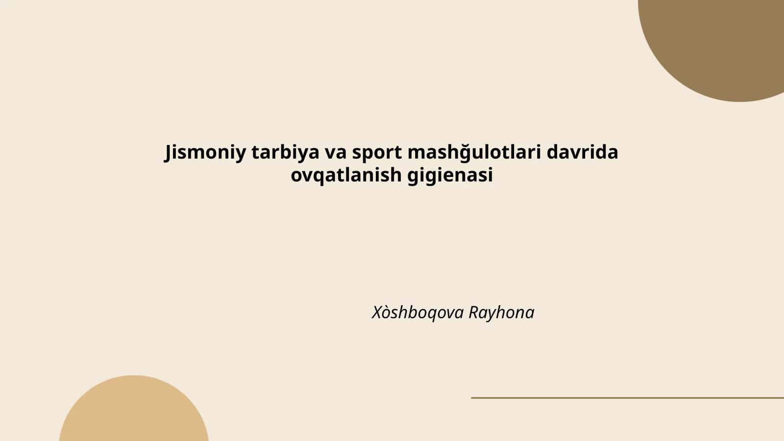 Jismoniy tarbiya va sport mashğulotlari davrida ovqatlanish gigienasi