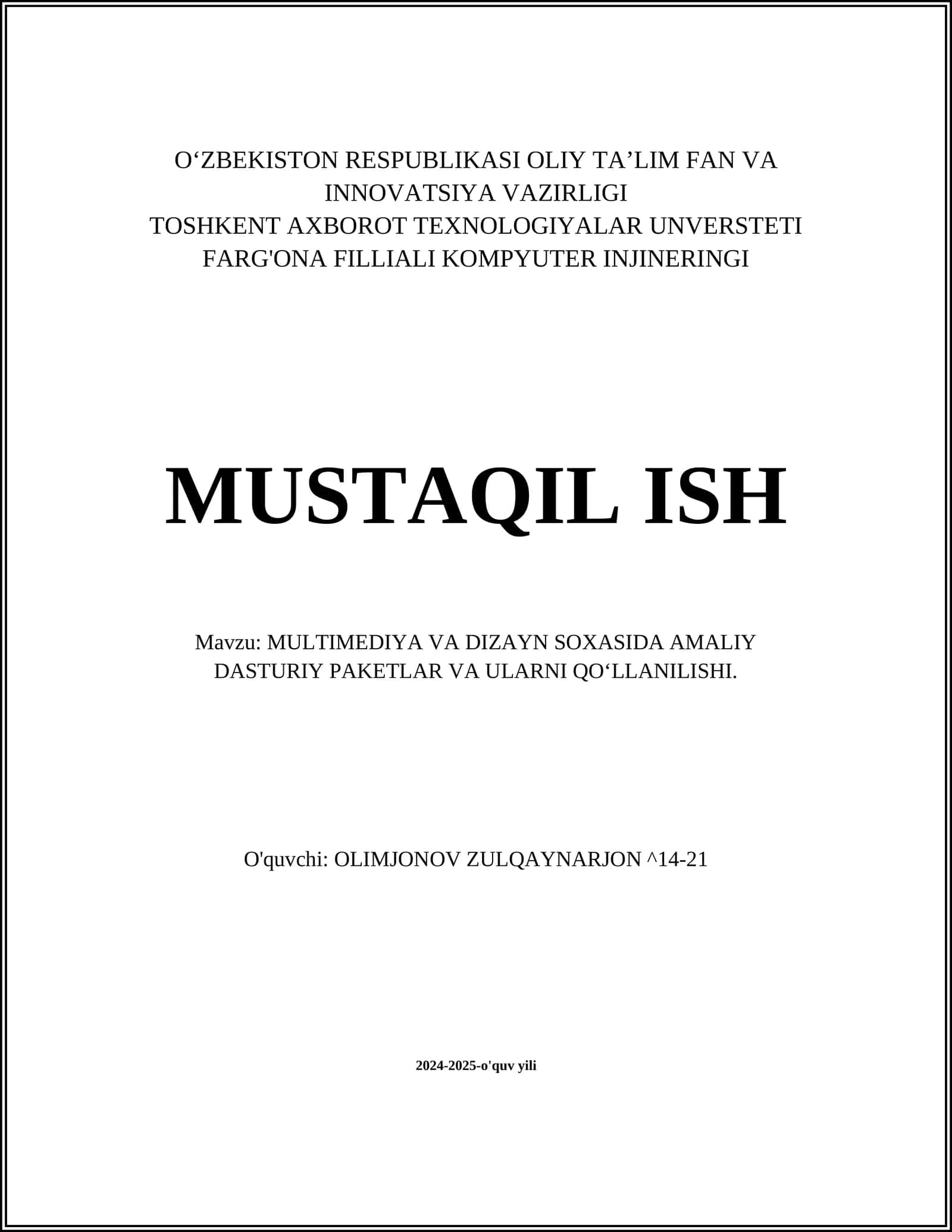 MULTIMEDIYA VA DIZAYN SOXASIDA AMALIY DASTURIY PAKETLAR VA ULARNI QO‘LLANILISHI
