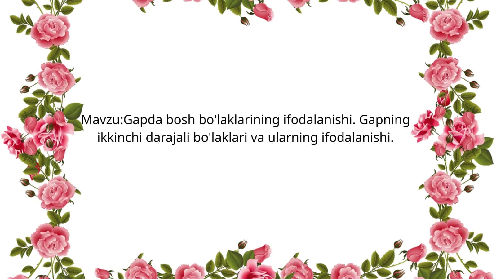 Gapda bosh bo'laklarining ifodalanishi. Gapning ikkinchi darajali bo'laklari va ularning ifodalanishi