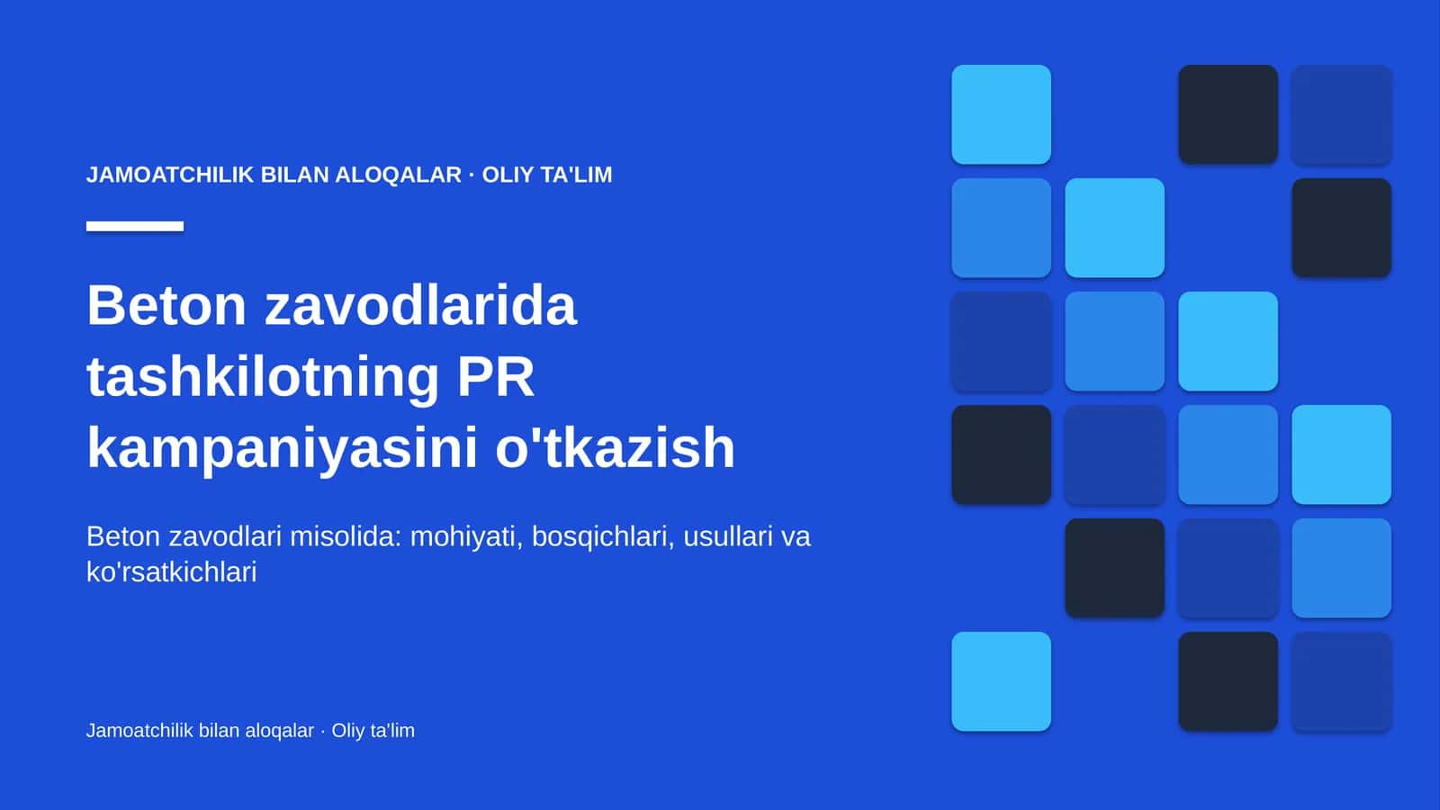 Beton zavodlarida tashkilotning PR kampaniyasini o'tkazish