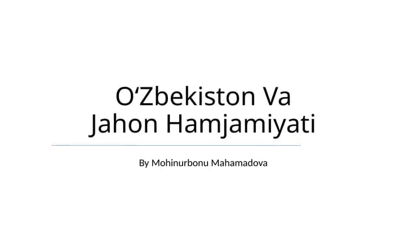 Oʻzbekiston Va Jahon Hamjamiyati
