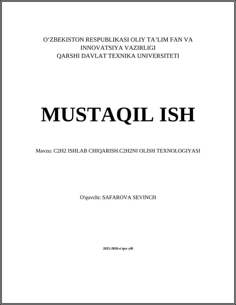 C2H2 ISHLAB CHIQARISH.C2H2NI OLISH TEXNOLOGIYASI