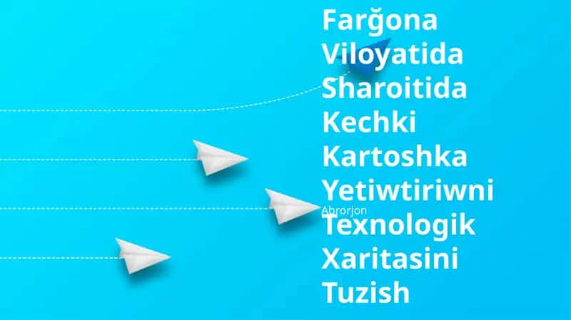 Kartoshka Yetiwtiriwni Texnologik Xaritasini Tuzish