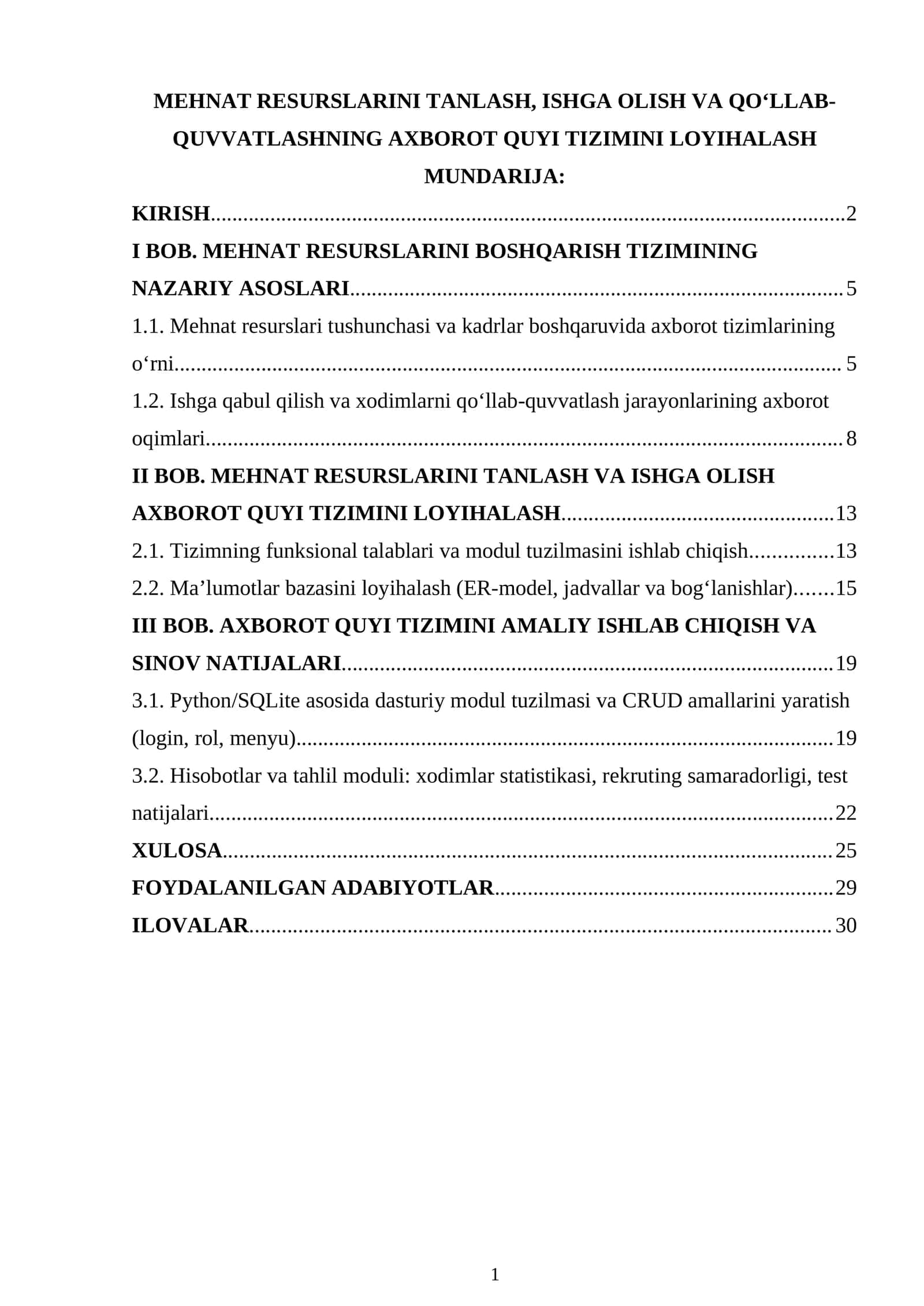 MEHNAT RESURSLARINI TANLASH, ISHGA OLISH VA QO‘LLAB-QUVVATLASHNING AXBOROT QUYI TIZIMINI LOYIHALASH