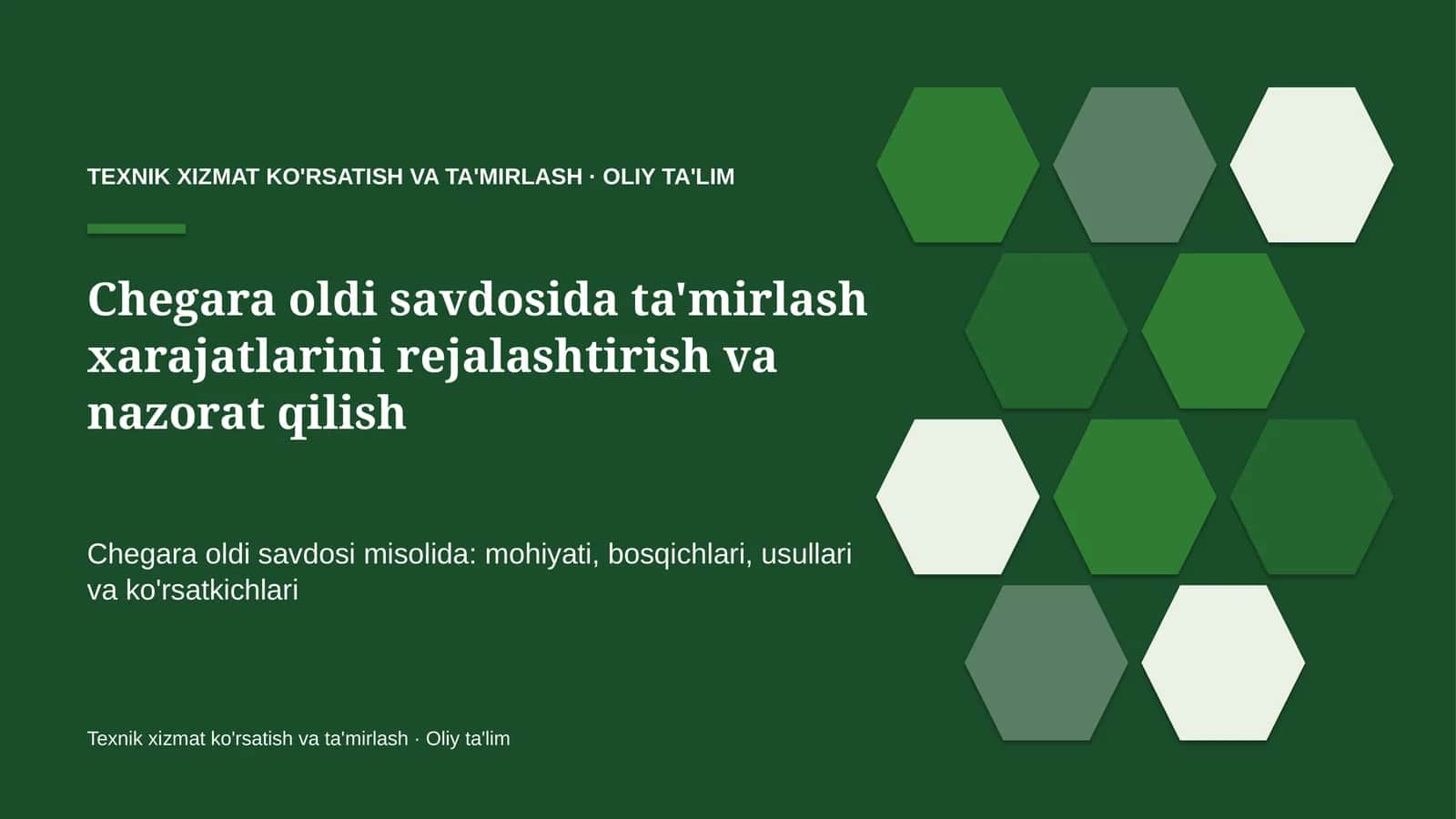 Chegara oldi savdosida ta'mirlash xarajatlarini rejalashtirish va nazorat qilish