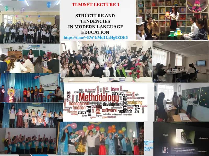 TLM&ET LECTURE 1STRUCTURE ANDTENDENCIESIN MODERN LANGUAGE EDUCATION