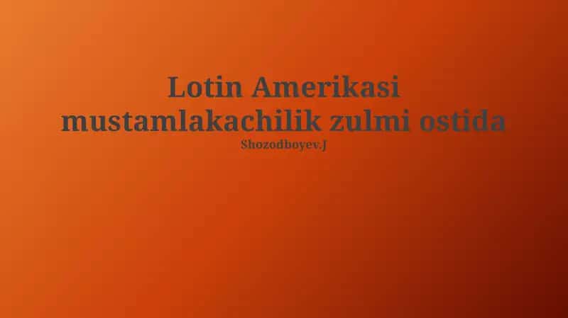 Mustamlakachilik zulmi ostida