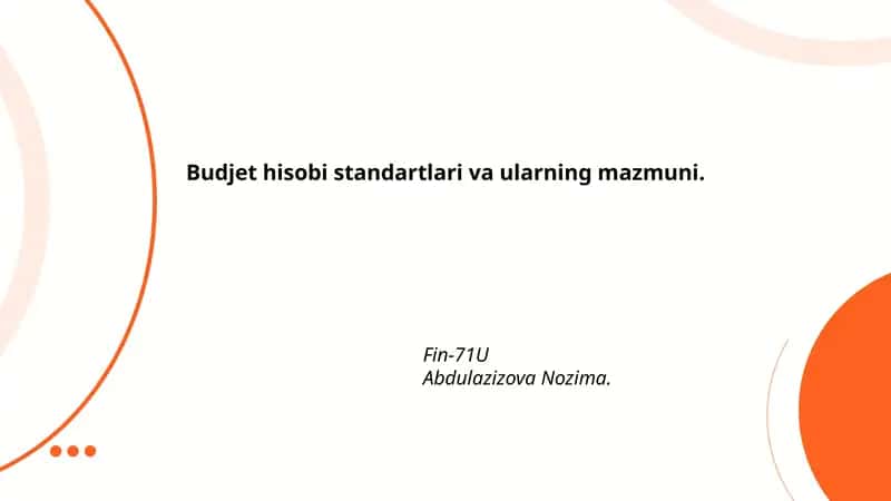 Budjet hisobi standartlari va ularning mazmuni