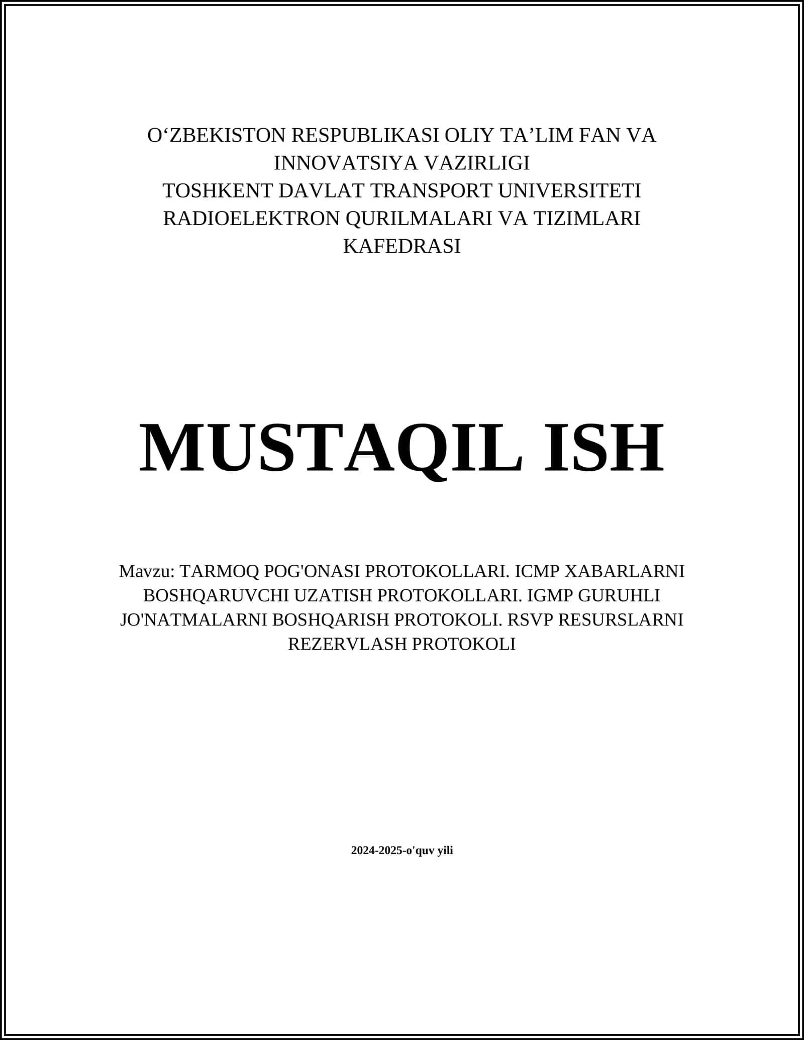 TARMOQ POG'ONASI PROTOKOLLARI. ICMP XABARLARNI BOSHQARUVCHI UZATISH PROTOKOLLARI. IGMP GURUHLI JO'NATMALARNI BOSHQARISH PROTOKOLI. RSVP RESURSLARNI REZERVLASH PROTOKOLI