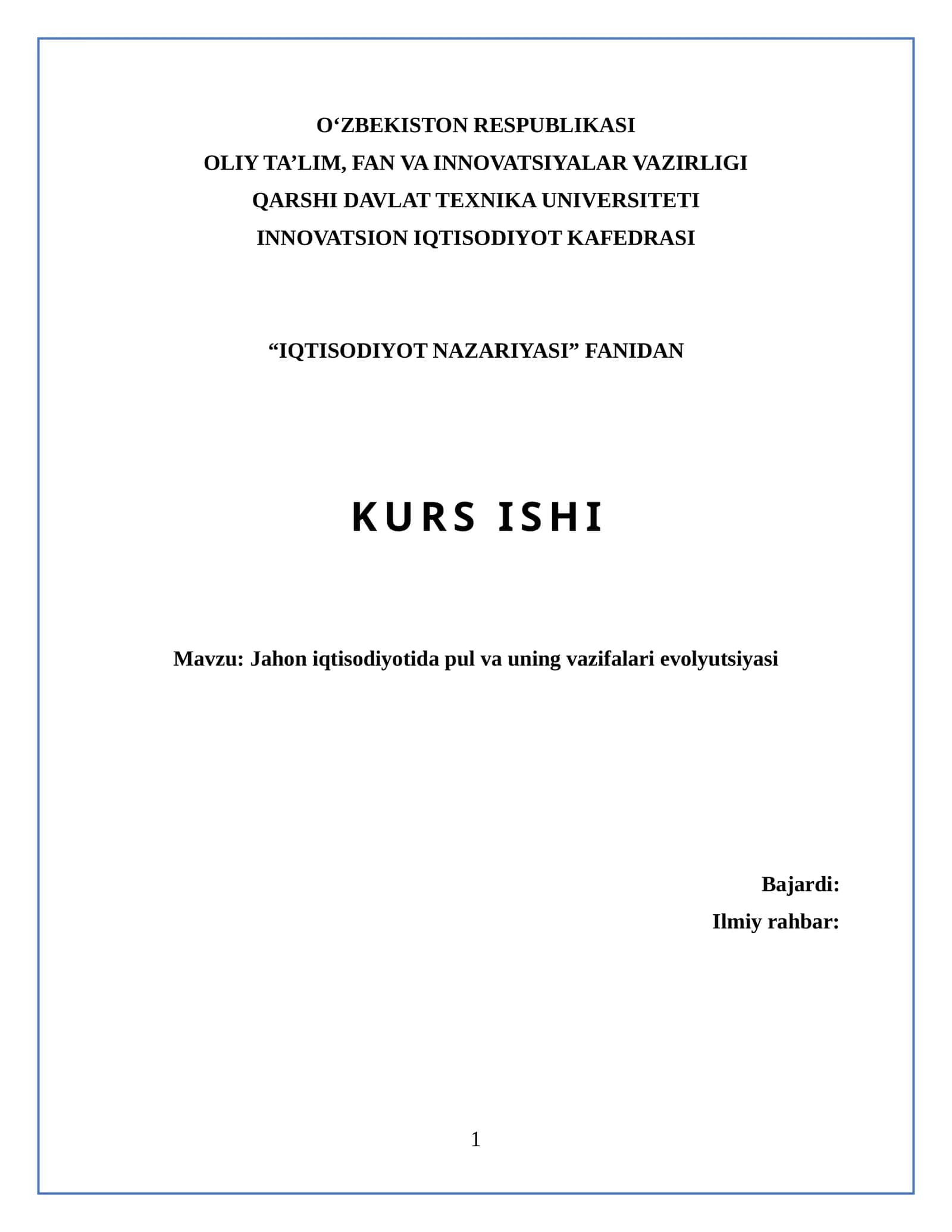 Jahon iqtisodiyotida pul va uning vazifalari evolyutsiyasi