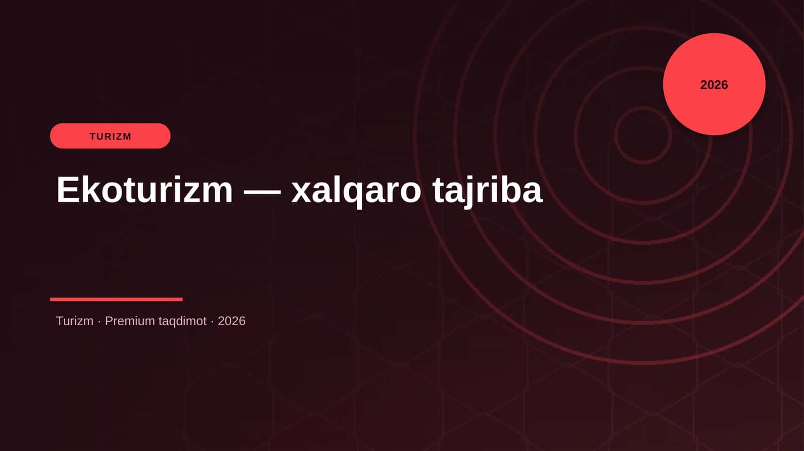 Ekoturizm — xalqaro tajriba