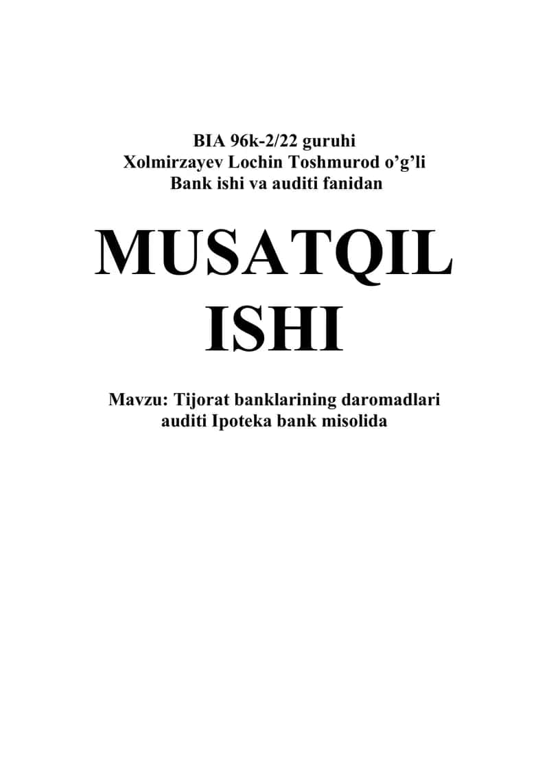 Tijorat banklarining daromadlari auditi Ipoteka bank misolida