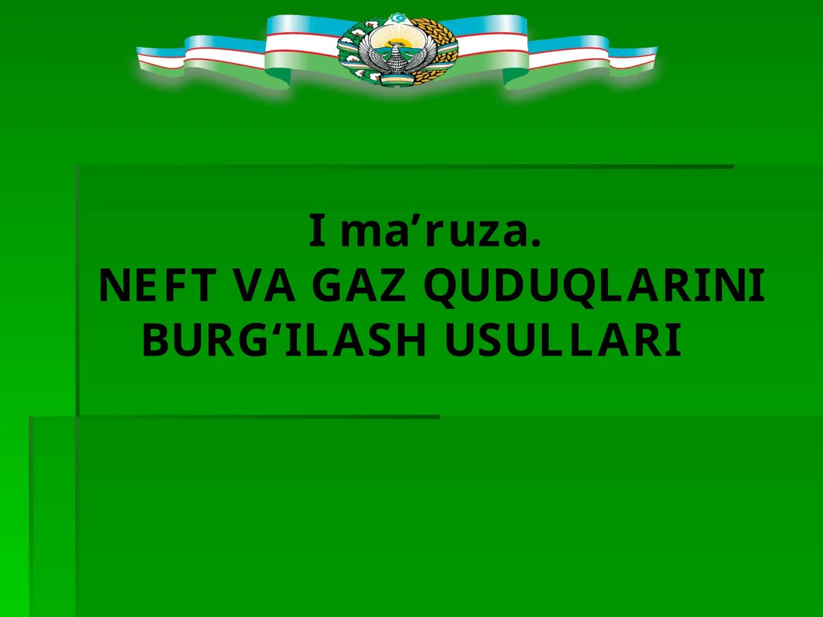 NEFT VA GAZ QUDUQLARINI BURG‘ILASH USULLARI