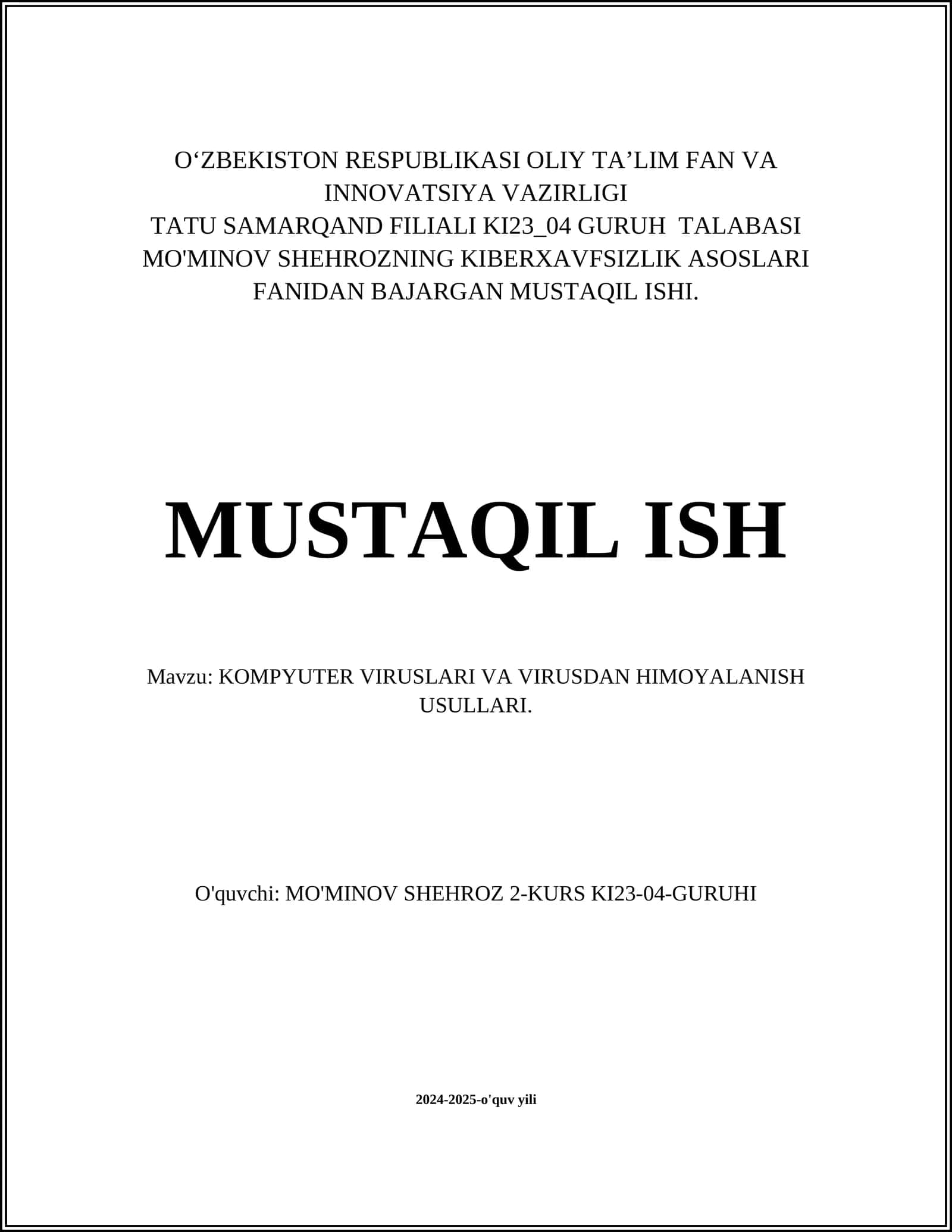 KOMPYUTER VIRUSLARI VA VIRUSDAN HIMOYALANISH USULLARI