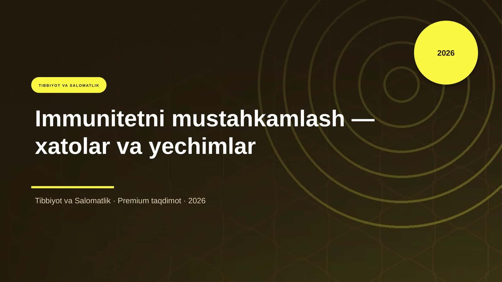 Immunitetni mustahkamlash — xatolar va yechimlar