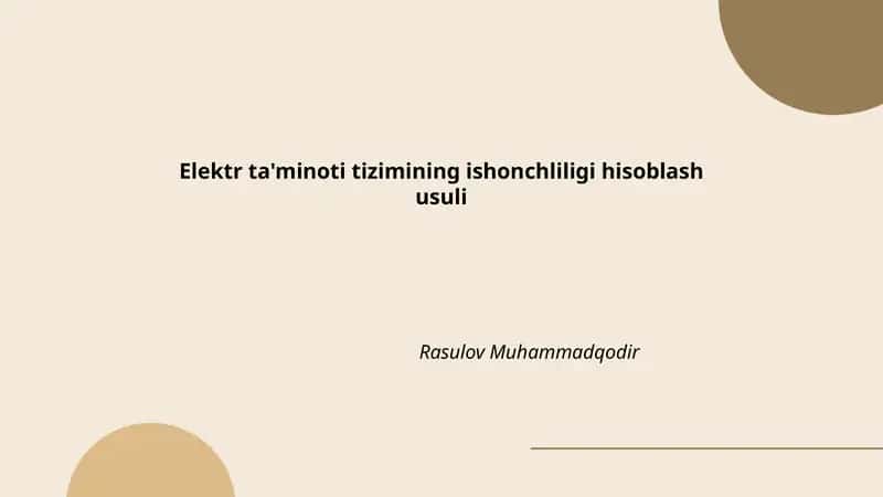 Elektr ta'minoti tizimining ishonchliligi hisoblash usuli