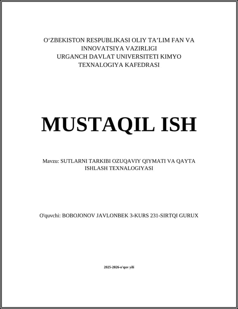 SUTLARNI TARKIBI OZUQAVIY QIYMATI VA QAYTA ISHLASH TEXNALOGIYASI