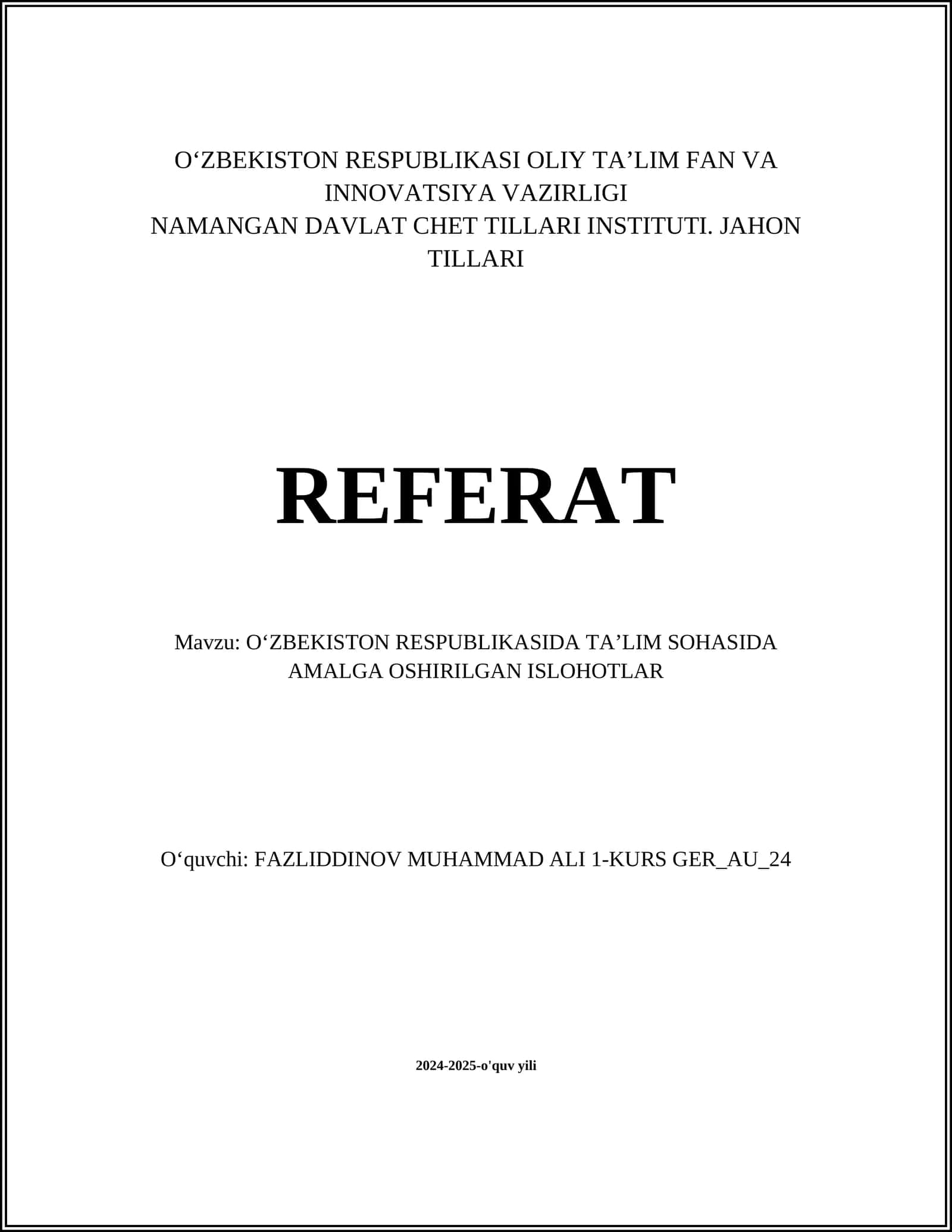 O‘ZBEKISTON RESPUBLIKASIDA TA’LIM SOHASIDA AMALGA OSHIRILGAN ISLOHOTLAR