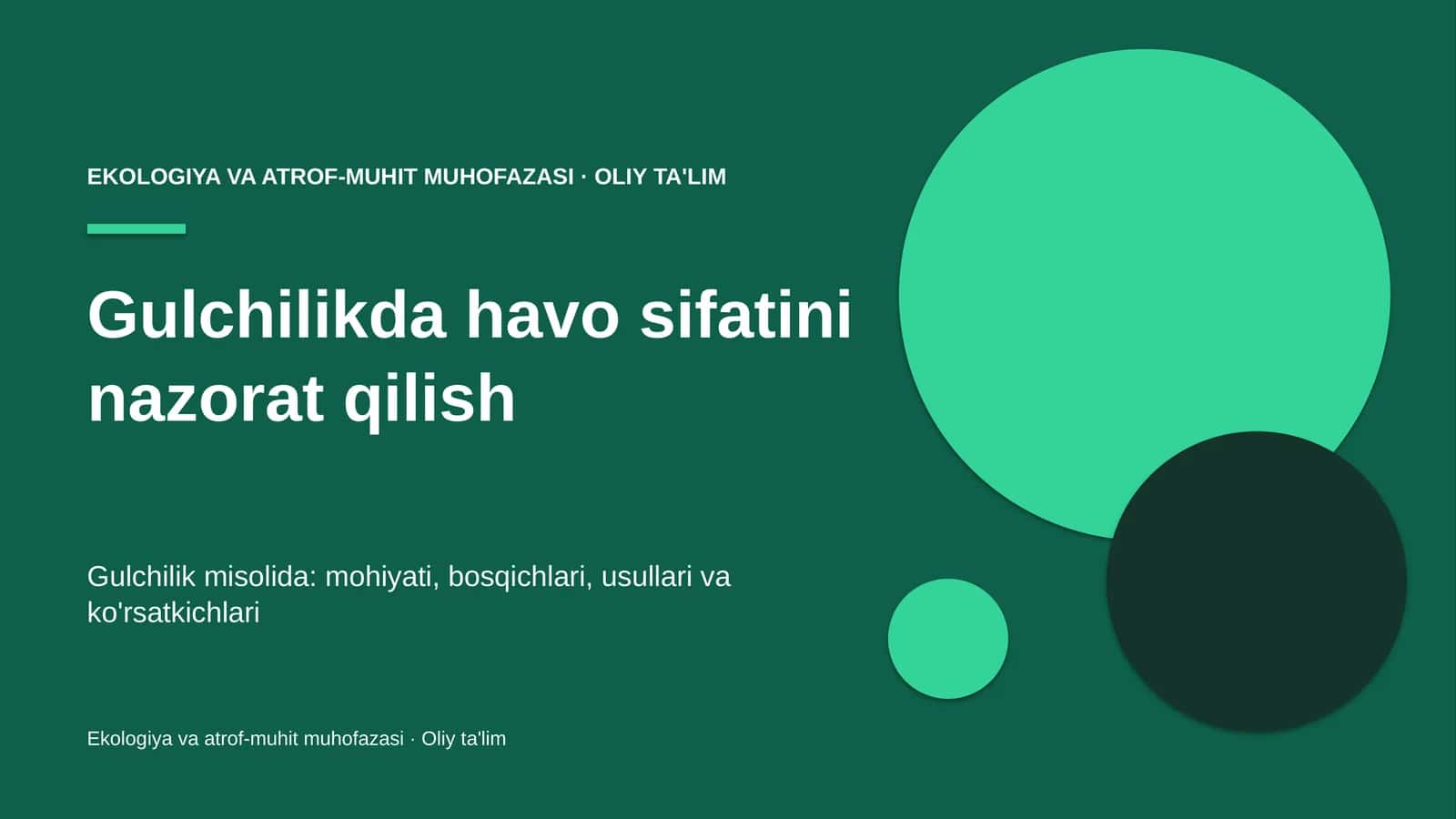 Gulchilikda havo sifatini nazorat qilish