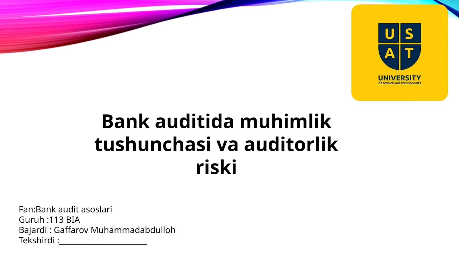 Bank auditida muhimlik tushunchasi va auditorlik riski
