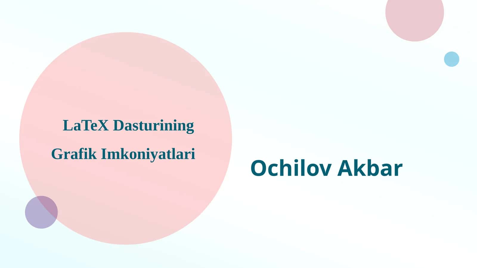 LaTeX Dasturining Grafik Imkoniyatlari
