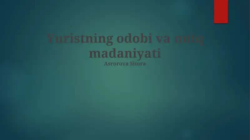 Yuristning odobi va nutq madaniyati