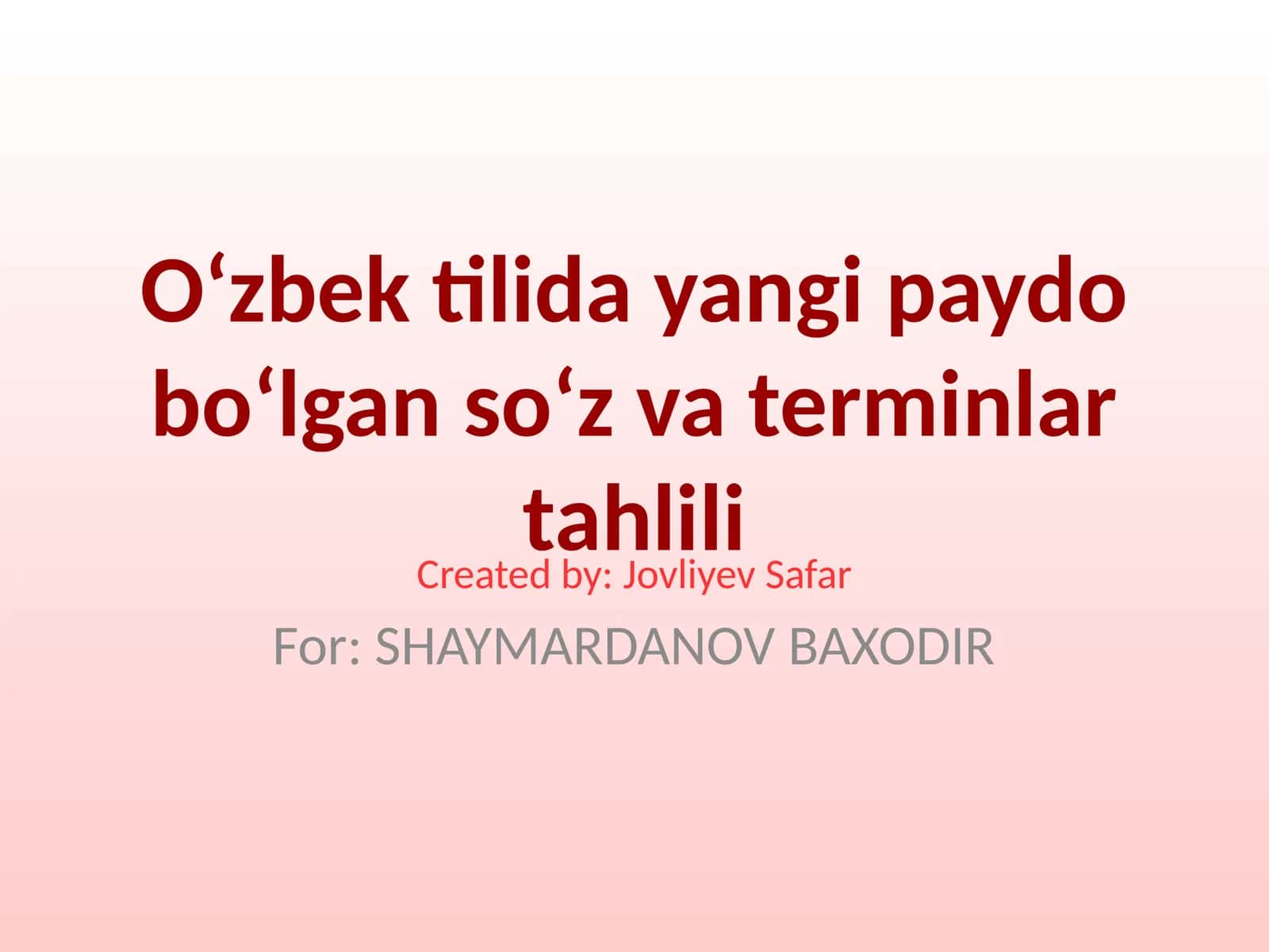 O‘zbek tilida yangi paydo bo‘lgan so‘z va terminlar tahlili